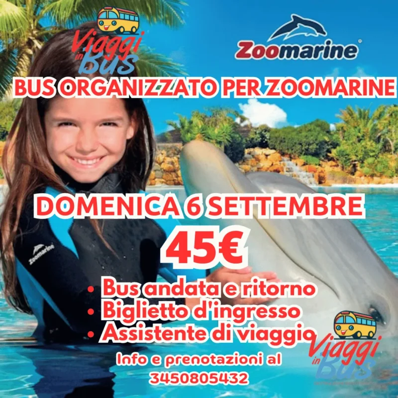 BUS E INGRESSO A ZOOMARINE DOMENICA 6 SETTEMBRE