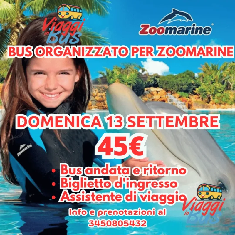 BUS E INGRESSO A ZOOMARINE DOMENICA 13 SETTEMBRE